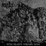 Mgla - With Hearts Toward None '2012