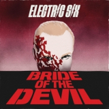 Electric Six - Bride Of The Devil '2018