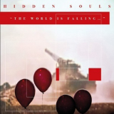 Hidden Souls - The World Is Falling '2018