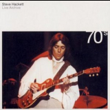 Steve Hackett - Live Archive (CD1) 70's '2001
