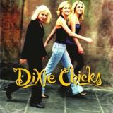 Dixie Chicks - Wide Open Spaces '1998