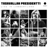 Tasavallan Presidentti - Live In Lambertland  '1972