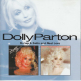 Dolly Parton - Burlap & Satin / Real Love '2007
