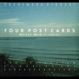 Hiroshi Yoshimura - Four Post Cards '2004