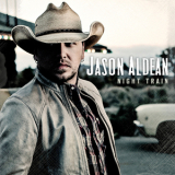 Jason Aldean - Night Train '2012