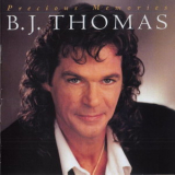 B. J. Thomas - Precious Memories '1995