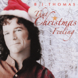 B. J. Thomas - That Christmas Feeling '2005