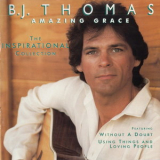 B. J. Thomas - Amazing Grace - The Inspirational Collection '1998