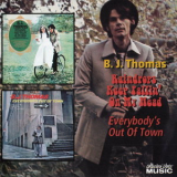 B. J. Thomas - Raindrops Keep Fallin' On My Head / Everybody's Out Of Town '2009