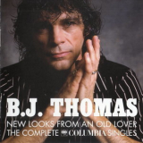 B. J. Thomas - New Looks From An Old Lover The Complete Columbia Singles '2017