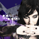 Ayria - Plastic And Broken EP '2013