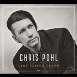 Chris Pohl - Lebe Deinen Traum (2CD) '2017