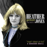 Heather Jones - Goreuon Best Of '2013