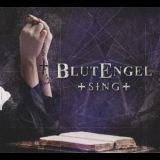 Blutengel - Sing '2015