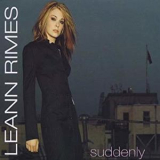 Leann Rimes - Suddenly [CDM] '2002