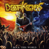 Death Keepers - Rock This World '2018