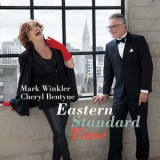 Mark Winkler & Cheryl Bentyne - Eastern Standard Time '2018
