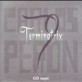 Carlos Peron - Terminatrix (CD7) '2011