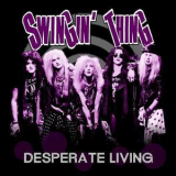 Swingin' Thing - Desperate Living '2016