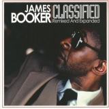 James Booker - Classified: Remixed And Expanded '1982