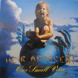 Heir Apparent - One Small Voice '1998