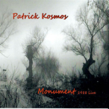 Patrick Kosmos - Monument - 1988 Live '2018