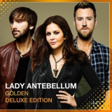 Lady Antebellum - Golden (Deluxe Edition) '2013