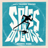 Theodore Shapiro - Spies In Disguise '2019