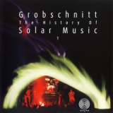 Grobschnitt - Die Grobschnitt Story 3 - The History Of Solar Music 1 '2001