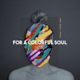Anika Nilles - For A Colorful Soul '2020