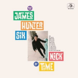 The James Hunter Six - Nick Of Time '2020