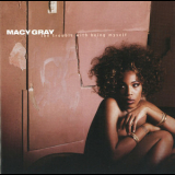 Macy Gray - The Trouble With Being Myself '2003