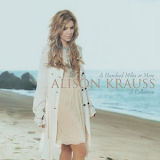 Alison Krauss - A Hundred Miles Or More: A Collection '2007