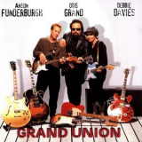 Otis Grand, Debbie Davies, Anson Funderburgh - Grand Union '1998