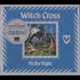 Witch Cross - Fit For Fight (reissue 2018)) '1984