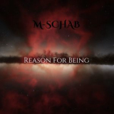 M-Schab - Reason For Being '2020