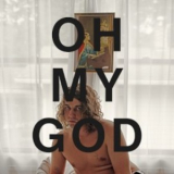 Kevin Morby - Oh My God '2019