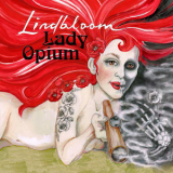 Lindbloom - Lady Opium '2019
