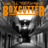 Boxcutter - The Ill Testament '2009