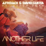 Afrojack & David Guetta - Another Life (feat. Ester Dean) '2017