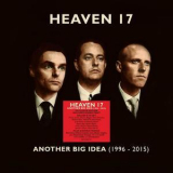 Heaven 17 - Another Big Idea (1996-2015) (EDSL0057X, UK) (Part 1) '2020