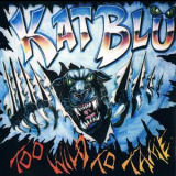 Kat Blu - Too Wild To Tame '1996