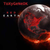 ToXyGeNeDK - Red Earth '2018