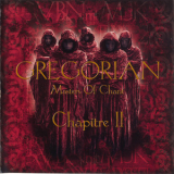 Gregorian - Masters Of Chant Chapitre II '2000
