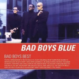 Bad Boys Blue - Bad Boys Best '2007