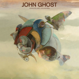 John Ghost - Airships Are Organisms '2019