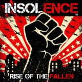 Insolence - Rise Of The Fallen '2016