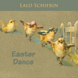 Lalo Schifrin - Easter Dance '2020