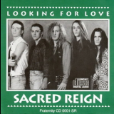 Sacred Reign - Looking For Love '1993