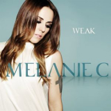 Melanie C - Weak '2011